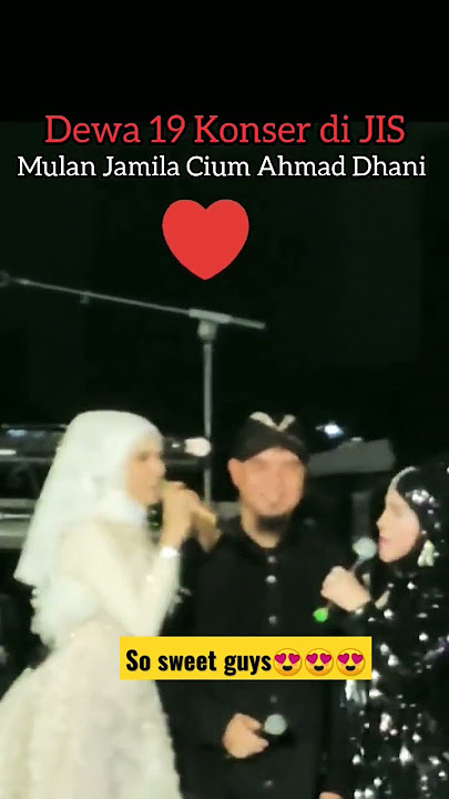 Konser Dewa 19 di JIS‼️ Mulan Jameela Cium Ahmad Dhani,so sweet ❤️ #shorts #dewa19 #mulanjameela