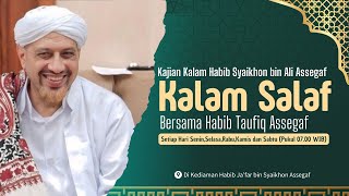 THE WORDS OF THE SALAF | | HABIB TAUFIQ ASSEGAF
