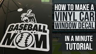 Making a Vinyl Decal Sticker For a Car Window Tutorial