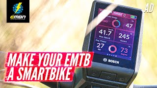 How To Turn Your E Mountain Bike Into A Smartbike | EMTB Connectivity Explained