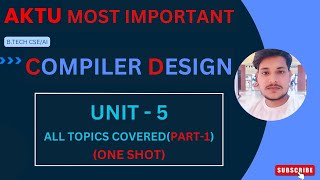 COMPILER DESIGN UNIT 5 (Part 1) One-shot | AKTU | CODE GENERATION|