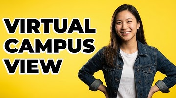 How Do I Get A Comprehensive Online Campus View?