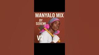 Manyalo Mix by Seremi V2 | Bapedi Wedding Songs 2025