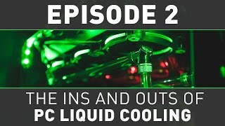 Tt LCS - Episode 2: The Ins and Outs of Liquid Cooling