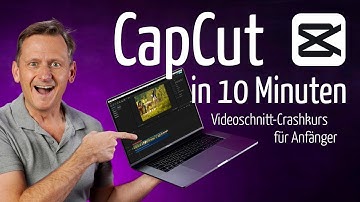 CapCut Tutorial deutsch 2025: Videos schneiden kostenlos, Anleitung für Anfänger