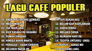 LAGU CAFE POPULER 2024 - AKUSTIK CAFE SANTAI 2024 Full Album - AKUSTIK LAGU INDONESIA 2024