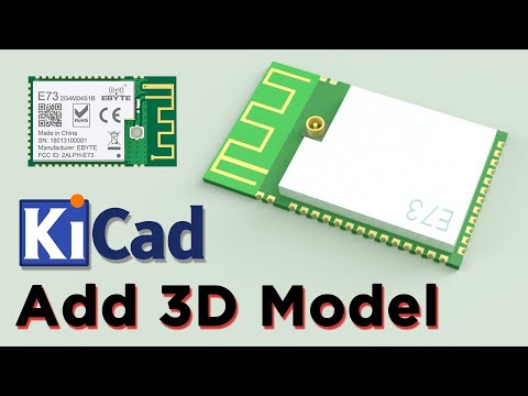 3D Model | Kicad Adding a new 3D Model to the Footprint | KiCAD Beginners | Download 3D Model
