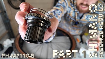 Shimano SLX Freehub FULL Rebuild | FH-M7110-B | Part 1 - Freewheel Body Assembly