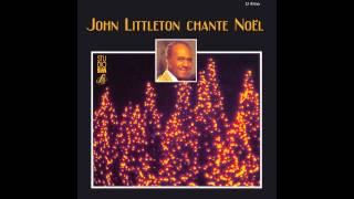 John Littleton - J'entends dans la nuit claire