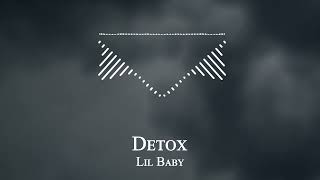 Lil Baby - Detox