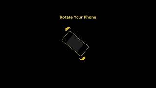 Rotate Your Phone Left For Better Experience Animation