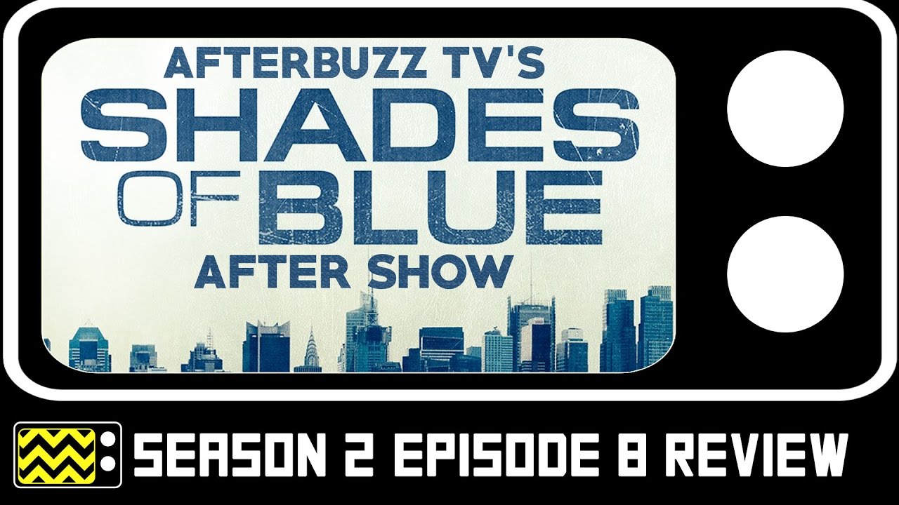 Download Shades Of Blue Season 2 Episodes 7 & 8 Review & After Show | AfterBuzz TV
