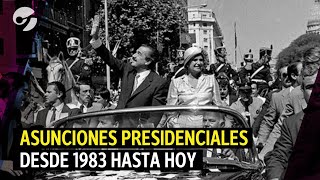 Cómo fueron LAS ASUNCIONES PRESIDENCIALES EN ARGENTINA | Desde 1983