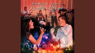 Video thumbnail of "Eddie Rivera Candelita - Yo Le Creo a Dios (En Vivo)"