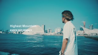 KNOCK OUT MONKEY - Highest Mountain (Official Music Video）