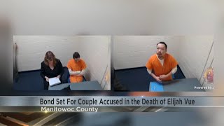 Bond set for couple accused in the death of Elijah Vue