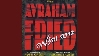 Video thumbnail of "Avraham Fried - Zichor"