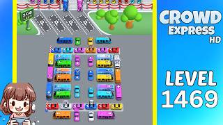 Crowd Express Level 1469 Solution Walkthrough