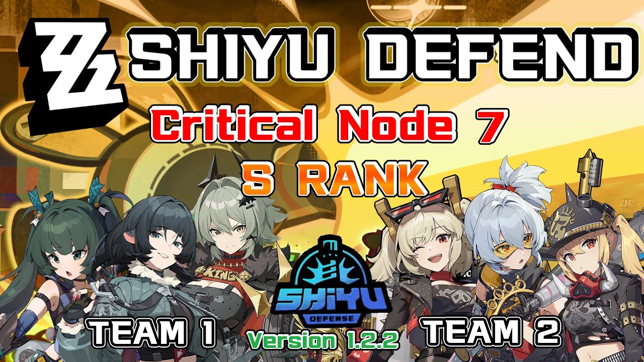 Shiyu Defend - Critical Node 7 - Jane + Soldier 11  - S Rank - Version 1.2
