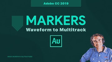 Audition CC 2019: Markers from Waveform to Multitrack