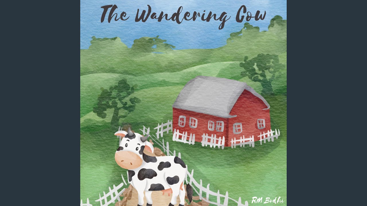 The Wandering Cow YouTube