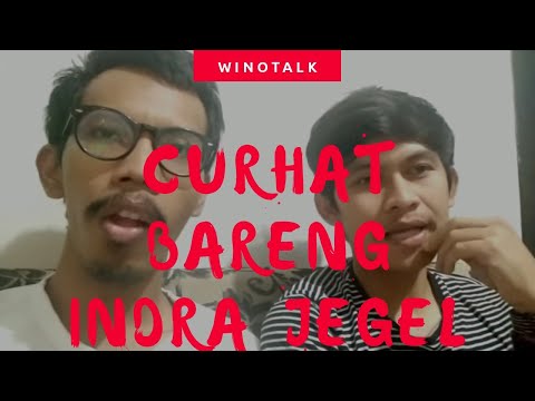 MEMBANDINGKAN PASANGAN DENGAN ORANG LAIN ITU SELINGKUH - WINOTALK feat INDRA JEGEL