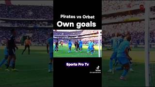Orlando pirates and orbit college own goals game to win the league #soccer #sportsprotv #football
