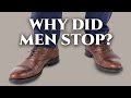 Why Did Men Stop Wearing Dress Shoes?