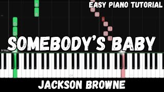 Jackson Browne - Somebodys Baby (Easy Piano Tutorial)
