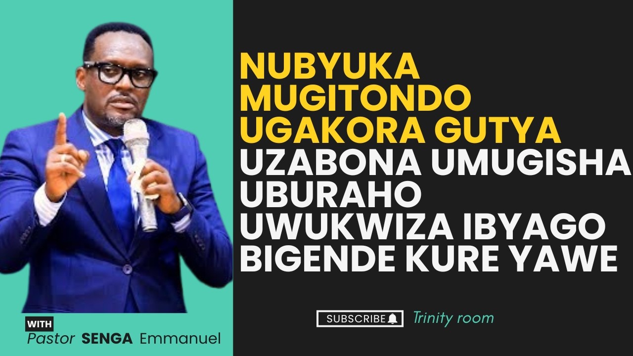 BURI GITONDO NUGAKORA GUTYA UZABONA UMUGISHA UBURAHO UWUKWIZA IBYAGO BIGENDE KURE YAWE || Past SENGA