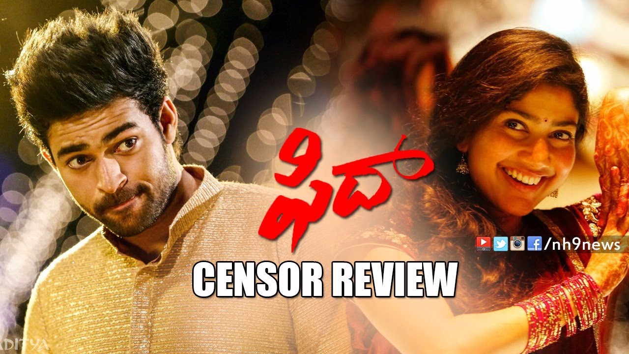 Varun Tej Fidaa Movie Censor Review | Sekhar Kammula | Sai Pallavi | Dil Raju