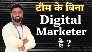 I Am Alone In A Digital Marketing Company How To Manage The Work?