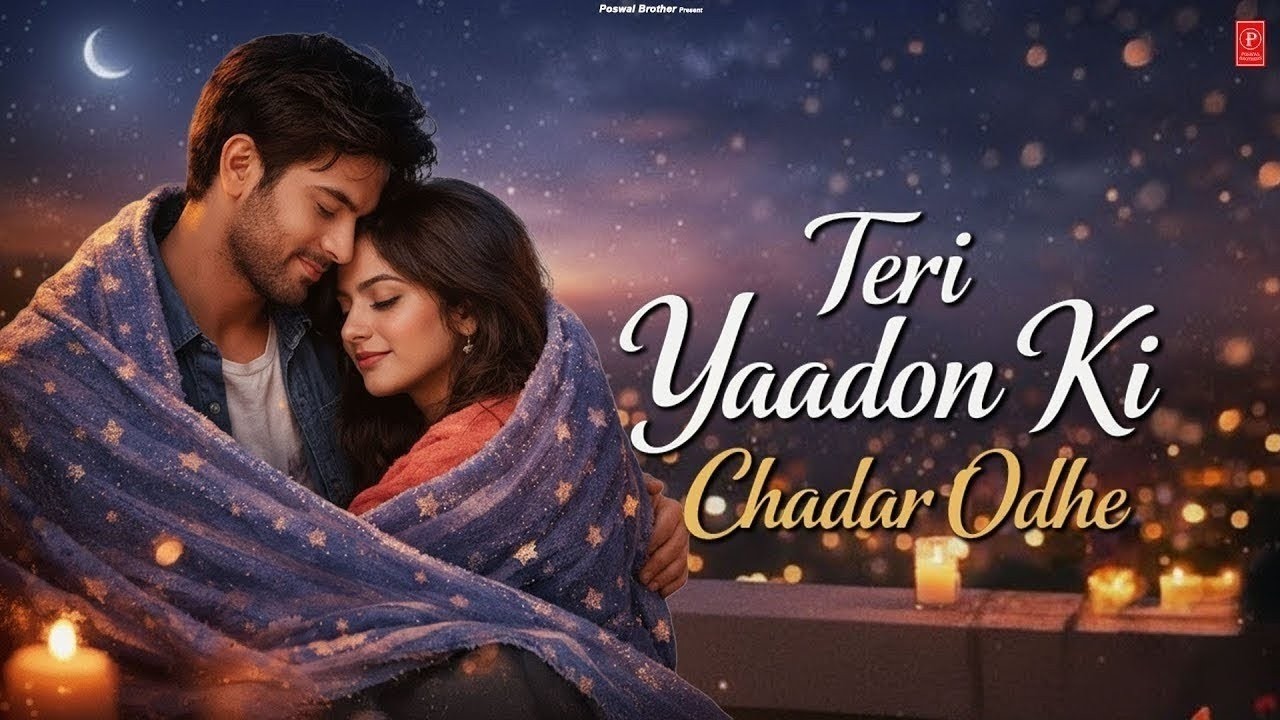 Teri Yaadon Ki Chadar Odhe   Official Video   Dil Ne Tera Naam Liya   #bollywood #hindisong #2026