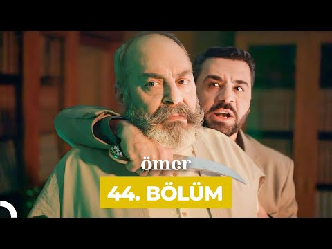 Ömer Dizisi 44. Bölüm