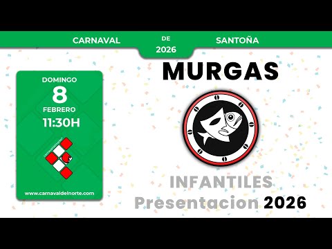 PRESENTACI&Oacute;N DE MURGAS  INFANTILES CARNAVAL DE SANTO&Ntilde;A 2026 Carnavaldelnorte Santo&ntilde;a