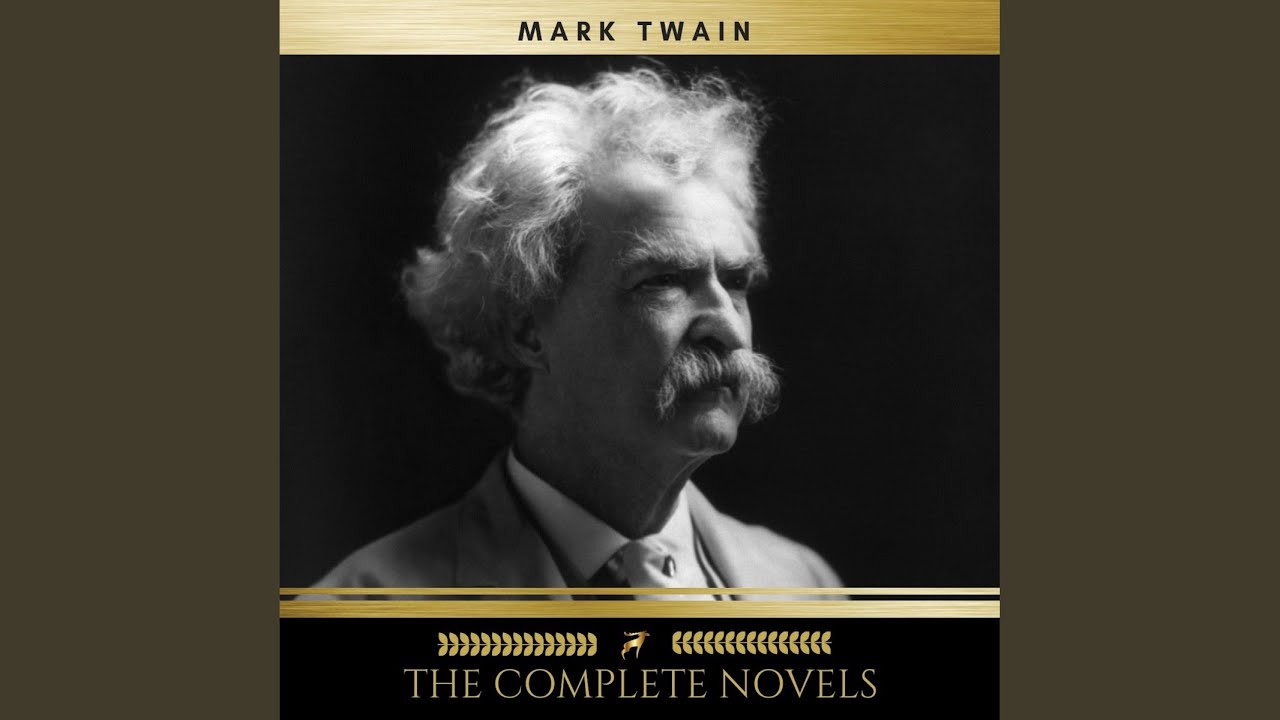 Chapter 865 - Mark Twain: The Complete Novels