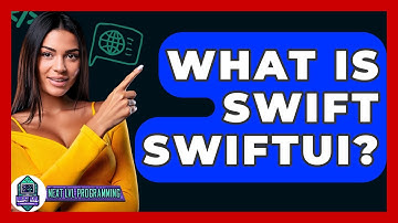 What Is Swift SwiftUI? - Next LVL Programming