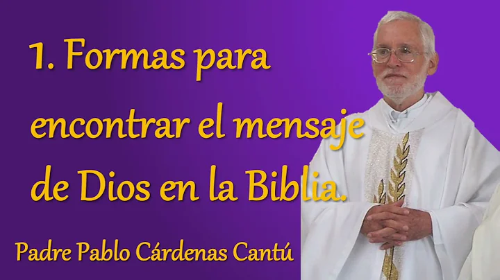 1. Formas para encontrar el mensaje de Dios en la ...