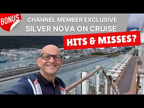 On Cruise Silversea Silver Nova Hits & Misses Update (Channel Member Exclusive)