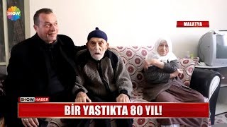 Bir Yastıkta 80 Yıl