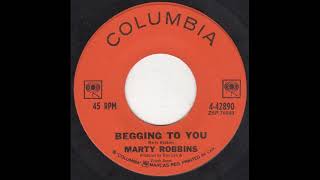 Video thumbnail of "Begging to You – Marty Robbins"