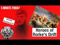 The Heroes of Rorke&#39;s Drift, Part 2: Gonville Bromhead VC