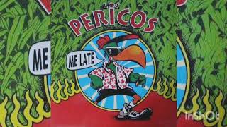 Los Pericos - Me Late (versión maxi)