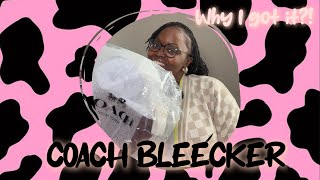 COACH Bleecker and Why?! #COACH #retail