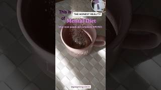 The HONEST REALITY of the Mental Diet #lawofassumption #identity #manifestation