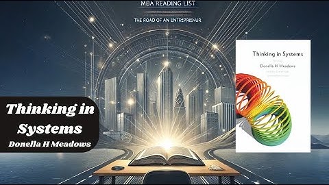 Day 71 - Thinking in Systems by Donella H Meadows
