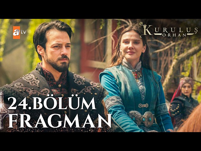 Kuruluş Orhan 24. Bölüm Fragmanı