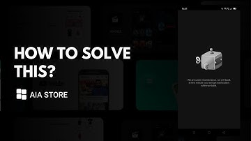 Aia store showing maintenance screen || How to solve the problem || Aia store || Pixel editor