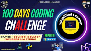 Celebrity Day #36 | Program to Count the Sum of Numbers in a String | Latest Interview Program Profile