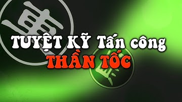 Cờ Tướng khai cuộc Tấn Công Thần Tốc đỉnh cao hay nhất